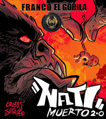Franco El Gorila – Nati Muerto 2.0